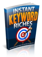Thumbnail Instant Keyword Riches With MRR (Master Resell Rights)