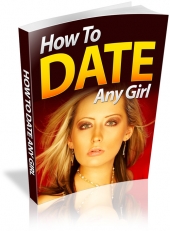 Thumbnail How To Date Any Girl With PLR (Private Label Rights)