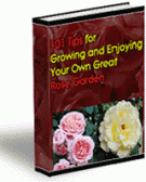 Thumbnail 101 Tips For Growing Your Own Great Rose Garden - With Resell Rights