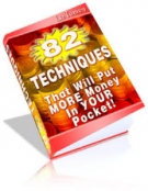 Thumbnail 82 Techniques : More Money Into Your Pocket! With Resell Rights