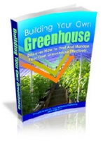Thumbnail Building Your Own Greenhouse - With Master Resale Rights