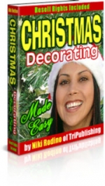 Thumbnail Christmas Decorating Made Easy - With Master Resale Rights