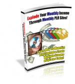 Thumbnail Explode Your Monthly Income Through Monthly PLR Sites! With Private Label Rights
