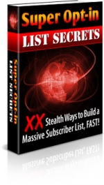 Thumbnail Super Opt-In List Secrets - With Master Resale Rights
