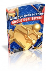 Thumbnail What You Need to Know About Real Estate - With Master Resale Rights