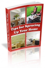 Thumbnail Tips for Sprucing Up Your Home - With Master Resale Rights