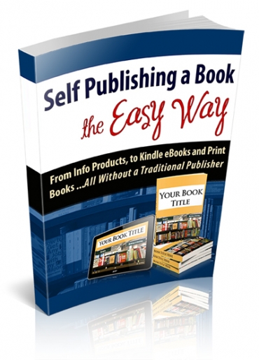 Product picture Self Publishing A Book The Easy Way