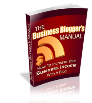 Product picture The Business Bloggers Manual