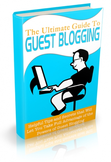 Product picture The Ultimate Guide To Guest Blogging