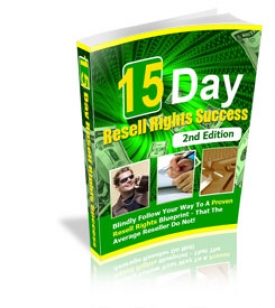 Product picture 15 Day Resell Rights Success : 2nd Edition With MRR (Master Resale Rights)