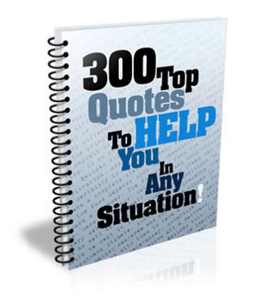 Product picture 300 Top Quotes To Help You In Any Situation