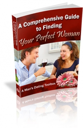 Product picture A Comprehensive Guide to Finding Your Perfect Woman With MRR (Master Resale Rights)