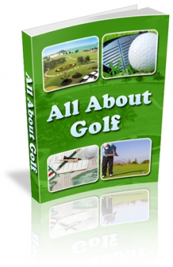 Product picture All About Golf With MRR (Master Resale Rights)