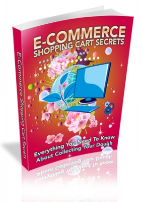 Product picture E-Commerce Shopping Cart Secrets With MRR (Master Resale Rights)