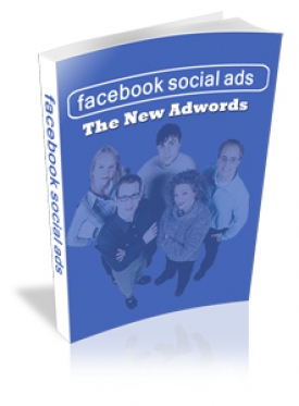 Product picture Facebook Social Ads : The New Adwords With MRR (Master Resale Rights)