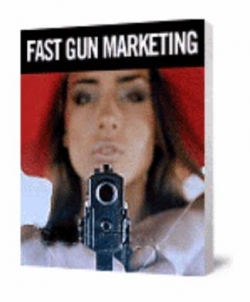 Product picture Fast Gun Marketing With MRR (Master Resale Rights)