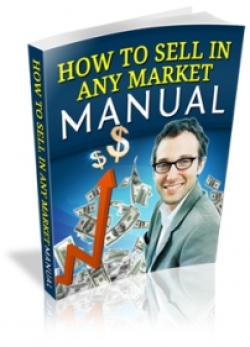 Product picture How To Sell In Any Market Manual With MRR (Master Resale Rights)