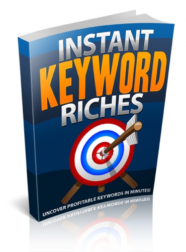 Product picture Instant Keyword Riches With MRR (Master Resell Rights)
