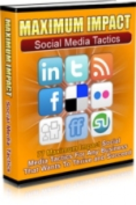 Product picture Maximum Impact Social Media Tactics With MRR (Master Resale Rights)