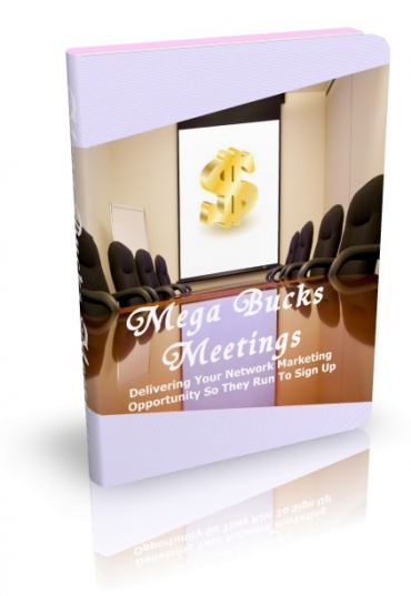 Product picture Mega Bucks Meetings With MRR (Master Resell Rights)