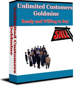 Product picture Unlimited Customers Goldmine - With Private Label Rights & Master Resell Rights
