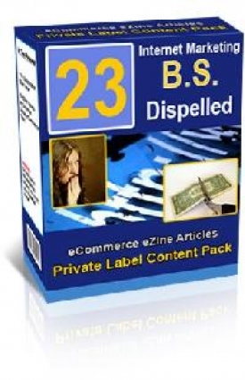 Product picture 23 Internet Marketing B.S. Dispelled Report With Private Label Rights