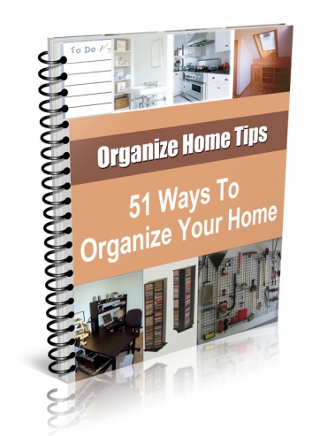 Product picture 51 Ways To Organize Your Home - With Resale Rights