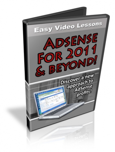 Product picture Adsense For 2011 & Beyond!