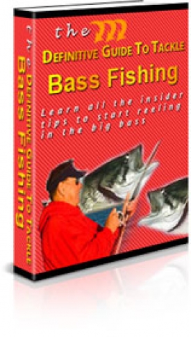 Product picture The Definitive Guide To Tackle Bass Fishing - With Private Label Rights
