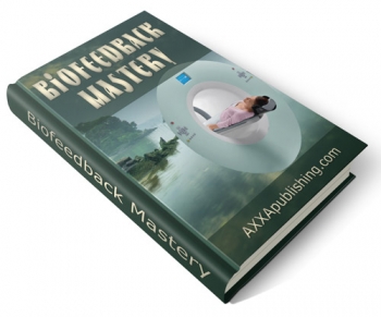 Product picture Biofeedback Mastery - With Private Label Rights