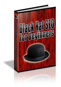 Product picture Black Hat SEO For Beginners With Master Resale Rights