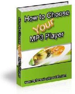 Product picture How To Choose Your MP3 Player - With Resell Rights