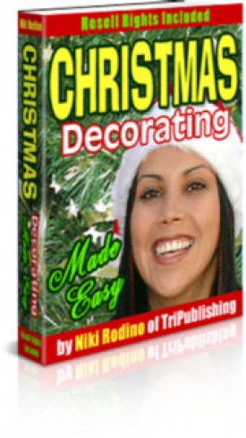 Product picture Christmas Decorating Made Easy - With Master Resale Rights