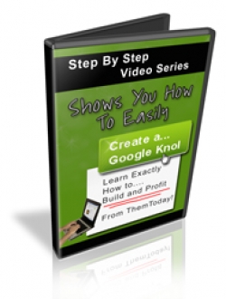 Product picture How To Easily Create A Google Knol With Personal Use Only