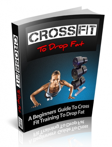 Product picture CrossFit To Drop Fat - With Private Label Rights