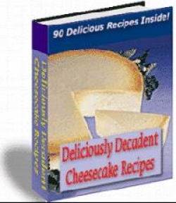 Product picture Deliciously Decadent Cheescake Recipes With Resell Rights