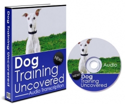 Product picture Dog Training Uncovered With Private Label Rights