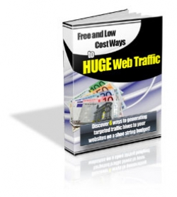 Product picture Free and Low Cost Ways to HUGE Web Traffic - With Private Label Rights
