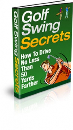 Product picture Golf Swing Secrets With Private Label Rights