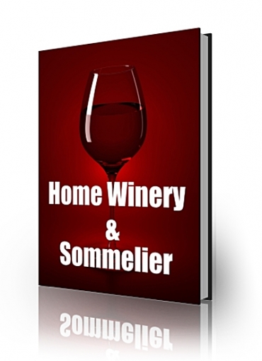 Product picture Home Winery And Sommelier - With Private Label Rights