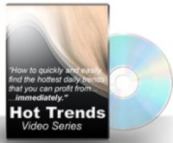 Product picture Hot Trends Video Series - With Private Label Rights