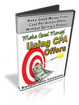 Product picture Make Good Money Using CPA Offers