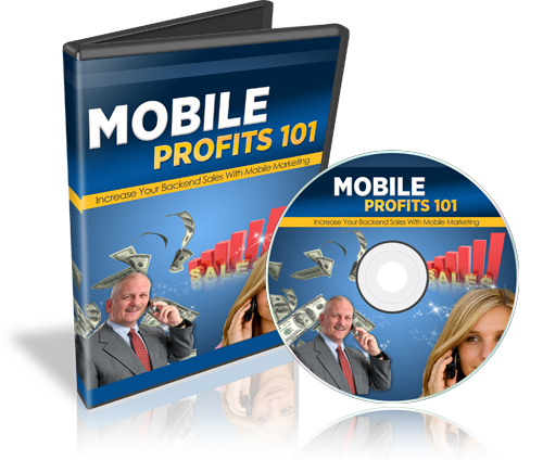 Product picture Mobile Profits 101 - With Resale Rights