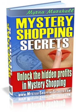 Product picture Mystery Shopping Secrets - With Master Resell Rights