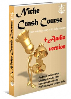 Product picture Niche Crash Course +Audio Version - With Resell Rights
