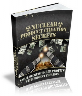Product picture Nuclear Product Creation Secrets With Master Resale Rights