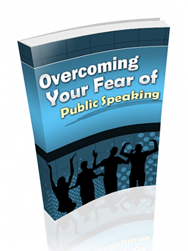 Product picture Overcoming Your Fear Of Public Speaking - With Private Label Rights