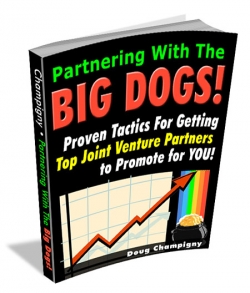 Product picture Partnering With The Big Dogs! With Master Resale Rights