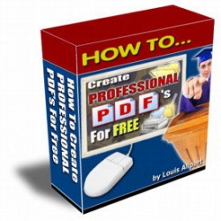 Product picture How To Create Professional PDF‘s For FREE