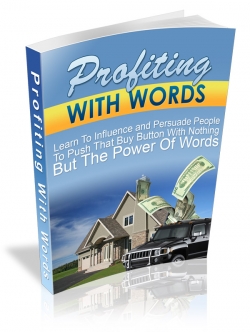 Product picture Profiting With Words - With Master Resale Rights